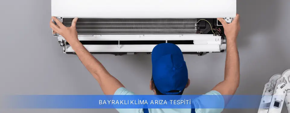 Bayraklı İlçemi Klima Arıza Tespiti
